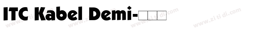 ITC Kabel Demi字体转换